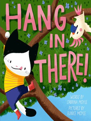 cover image of Hang in There!